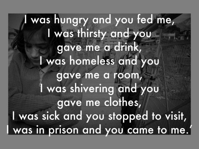 I was hungry and you gave me food