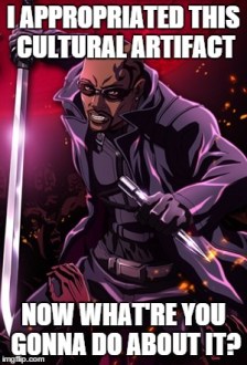 Blade cultural appropriation