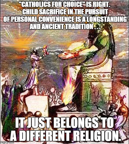 Catholics for Choice child sacrifice